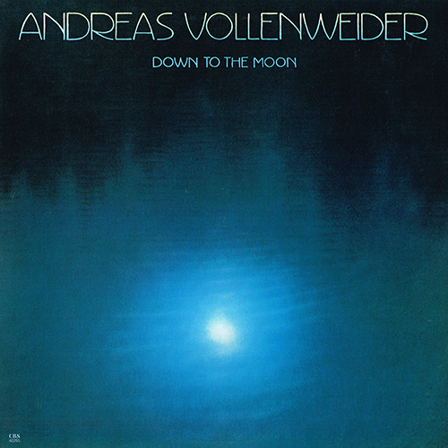Andreas Vollenweider: Down To The Moon (1986)