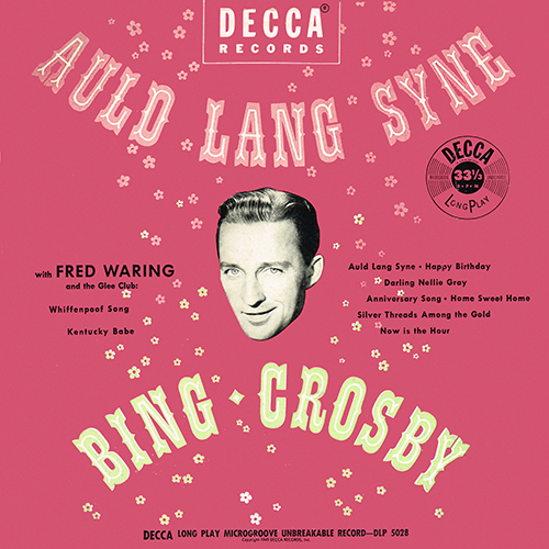 Bing Crosby - Auld Lang Syne (Decca DLP 5028) (1949)